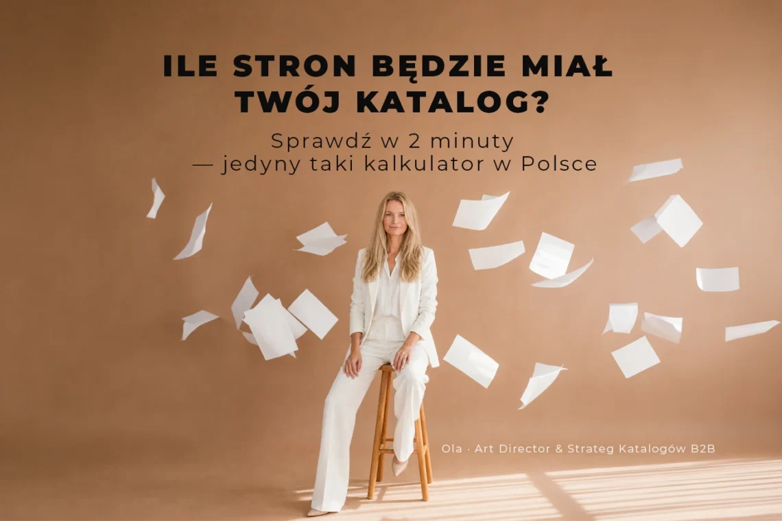 Ola, Art Director i Strateg Katalogów B2B, Grafikola.pl — jedyny w Polsce kalkulator objętości katalogu, sprawdź, ile stron będzie miał Twój katalog