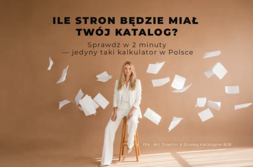 Ola, Art Director i Strateg Katalogów B2B, Grafikola.pl — jedyny w Polsce kalkulator objętości katalogu, sprawdź, ile stron będzie miał Twój katalog