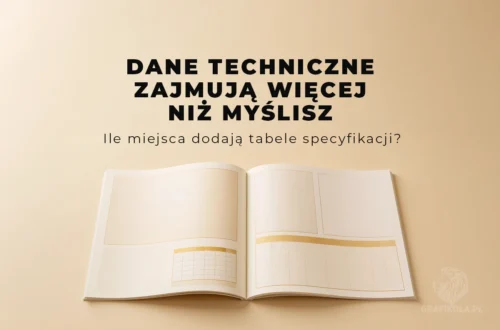 Tabele specyfikacji technicznej w katalogu — ile miejsca zajmują dane techniczne — Grafikola.pl Studio Graficzne Poznań